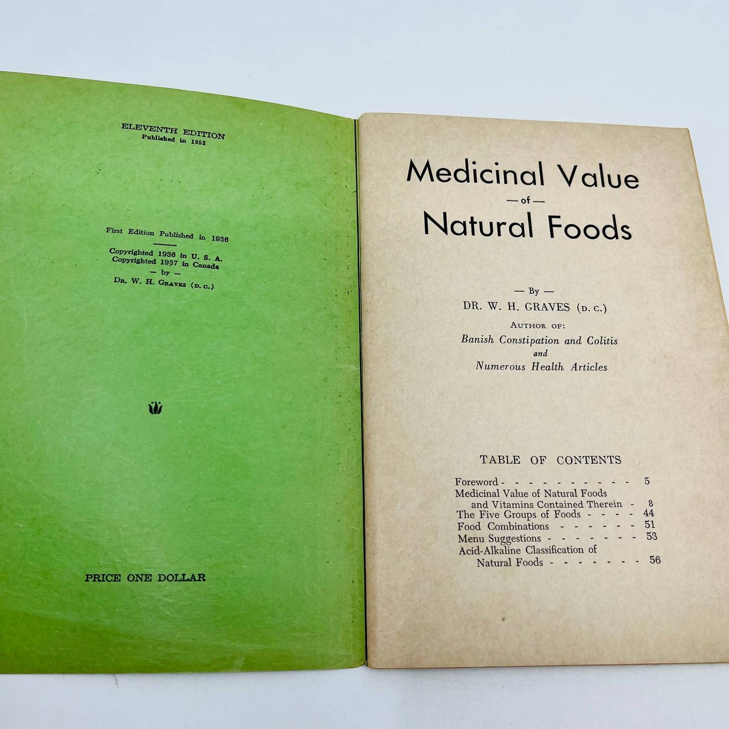 1953 Medicinal Value of Natural Foods By WH Graves BA1