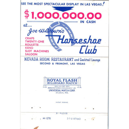 Joe W. Brown's Horseshoe Club Las Vegas Wide Advertising Matchbook Cover SA6-M7