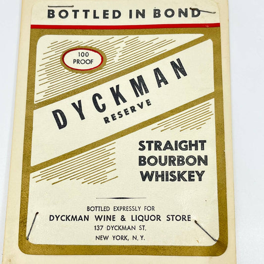 Dyckman Bourbon Whiskey Label Dyckman Wine & Liquor Store New York City NY