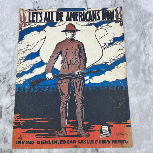 Let's All Be Americans Now Irving Berlin WWI 1918 Sheet Music TK2-SM3
