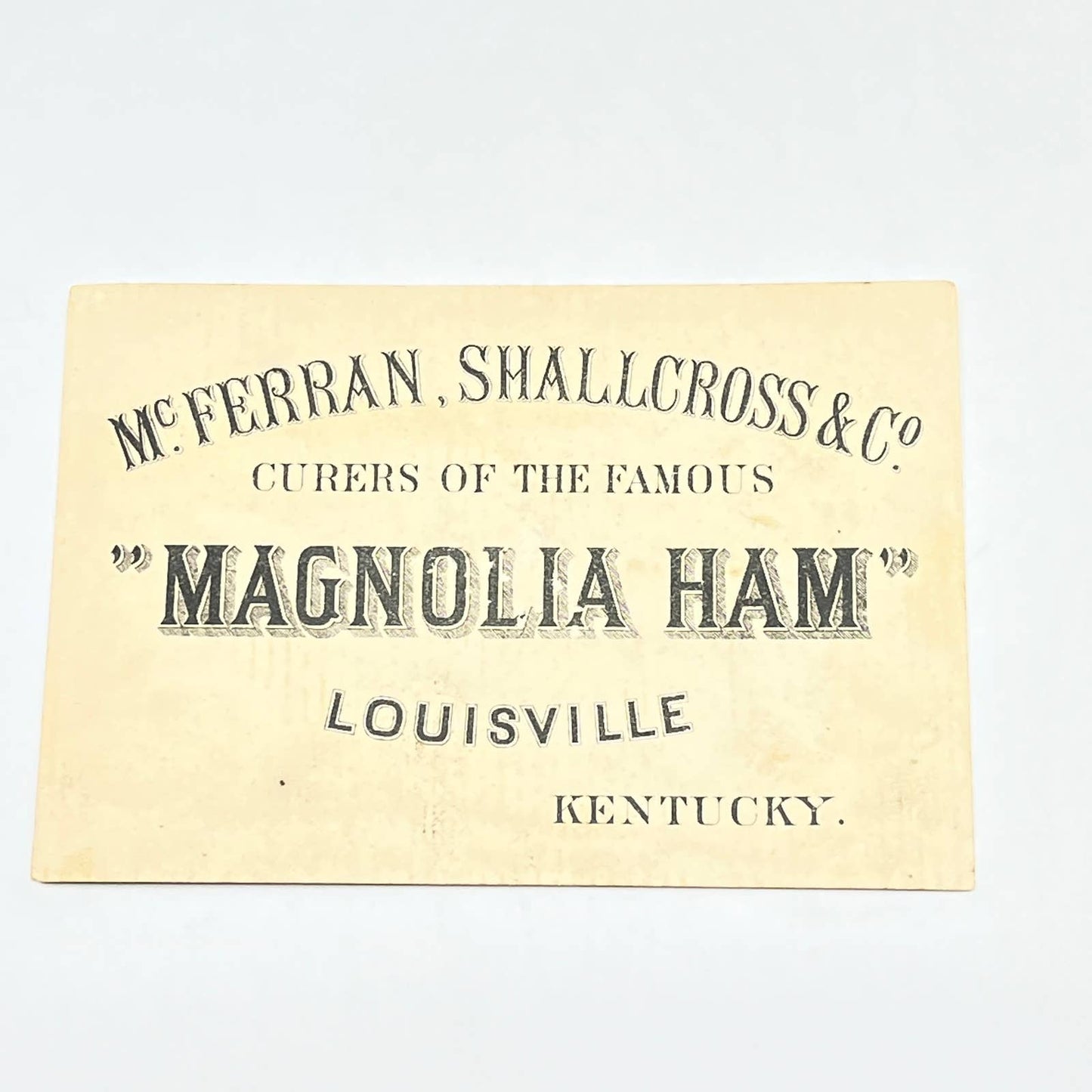 1880s Trade Card McFerran, Shallcross & Co. Magnolia Ham Louisville KY AB6