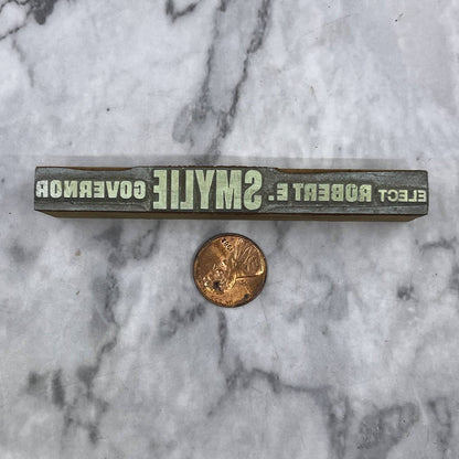 Vintage Printing Printers Block Plate Elect Robert E. Smylie For Governor TJ51