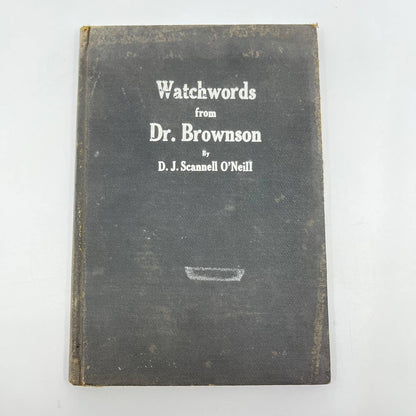 Watchwords from Dr. Brownson (1910) by D. J. Scannell O'Neill TF3
