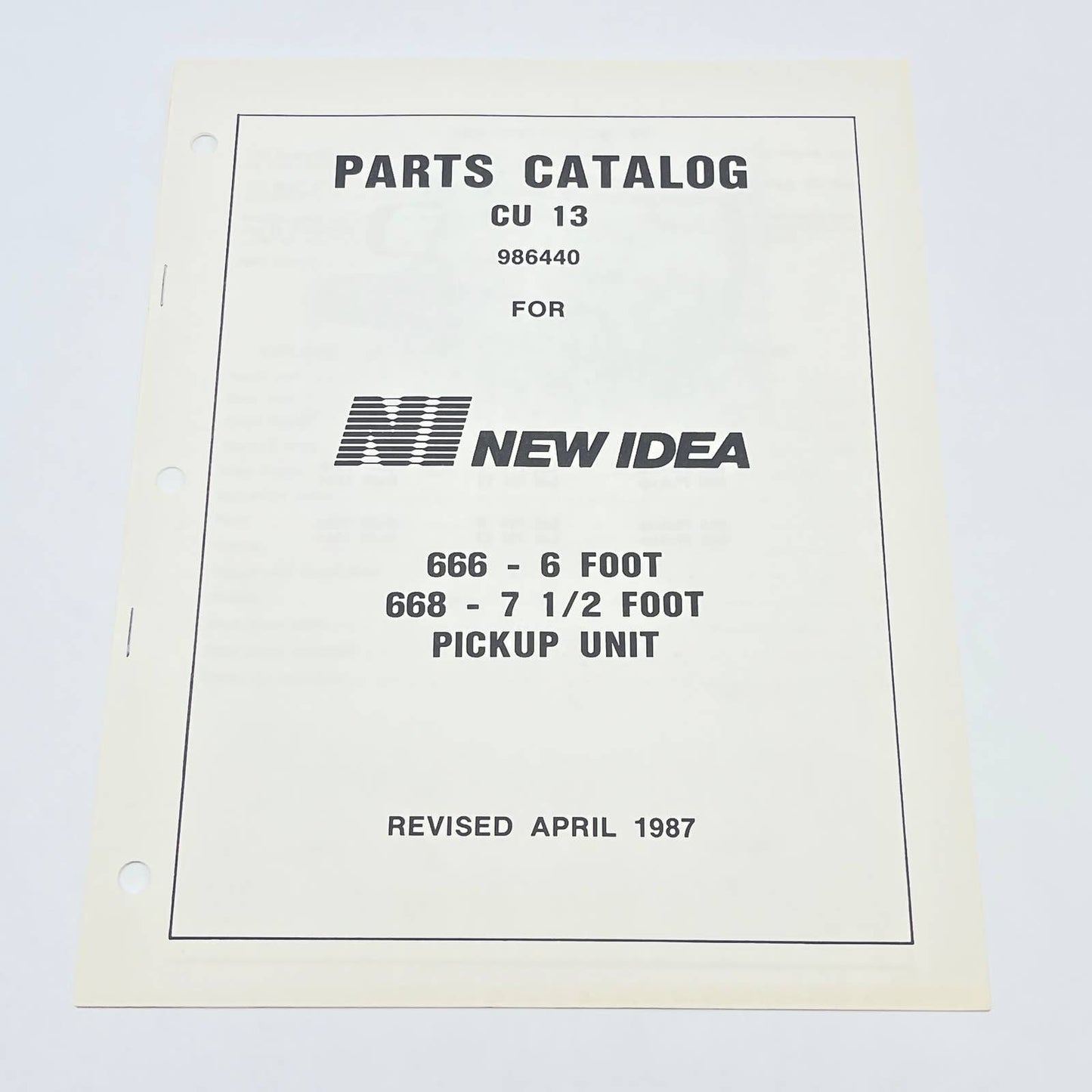 Original 1987 New Idea Pickup Unit 666-6" 668-7.5" CU 13 Parts Catalog  TB9