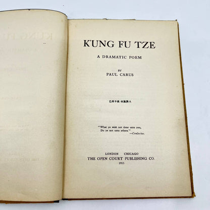 1915 K'Ung Fu Tze: a Dramatic Poem By Paul Carus TF3
