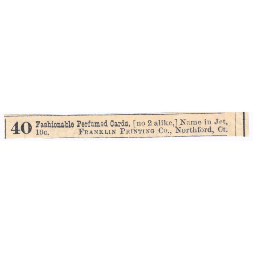 Fashionable Perfumed Cards Franklin Printing Co Northford CT - Ad 1878 TJ7-L2-1