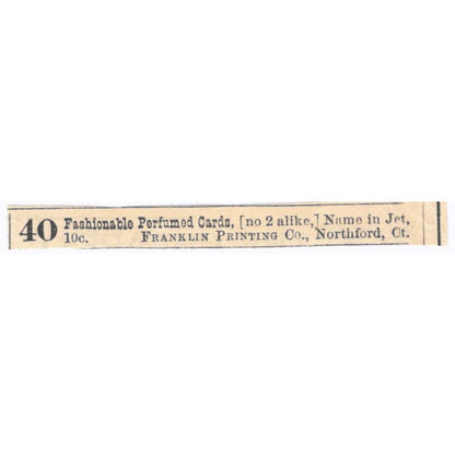 Fashionable Perfumed Cards Franklin Printing Co Northford CT - Ad 1878 TJ7-L2-1