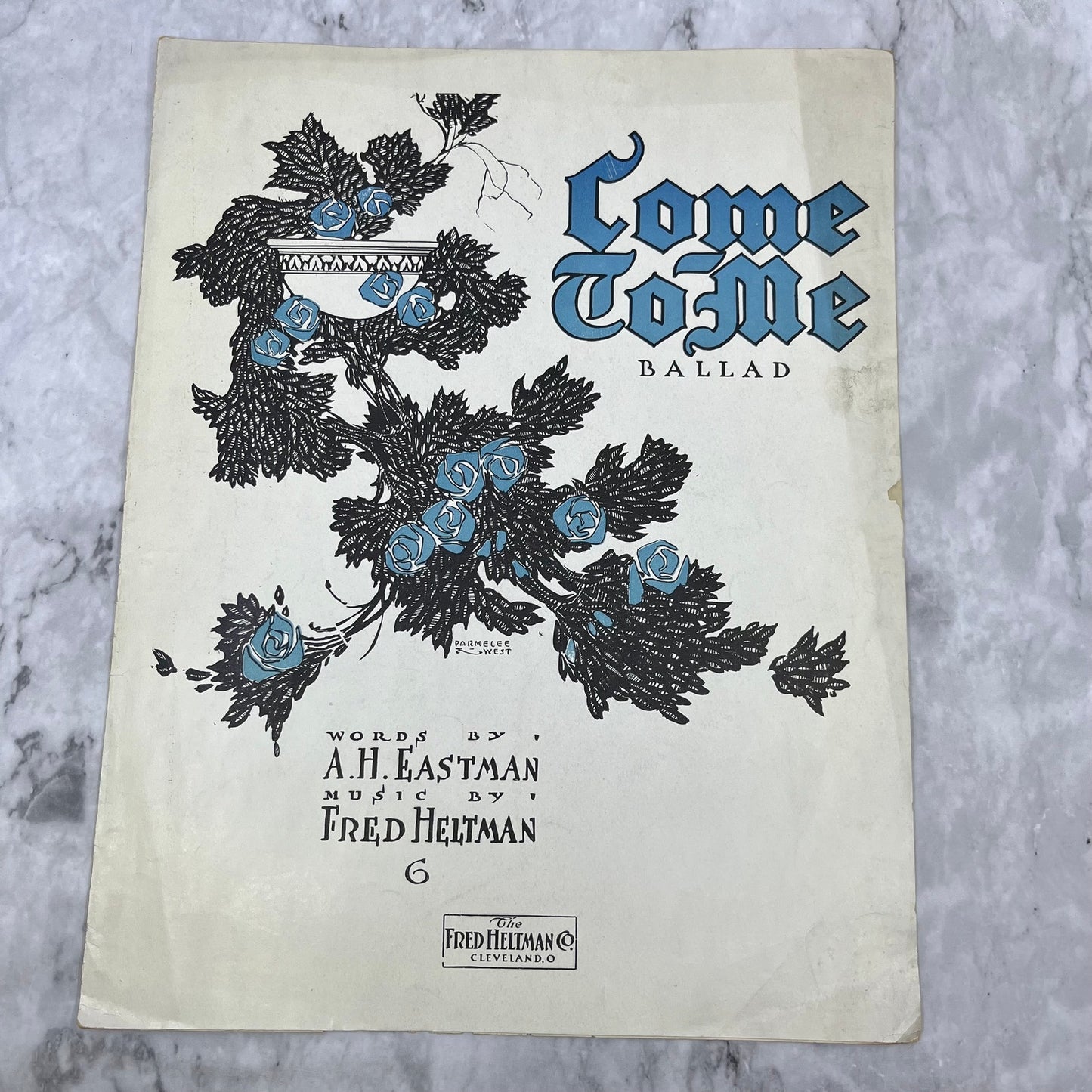 1913 COME TO ME Ballad Sheet Music EASTMAN & HELTMAN Blue Roses Flowers V42-2