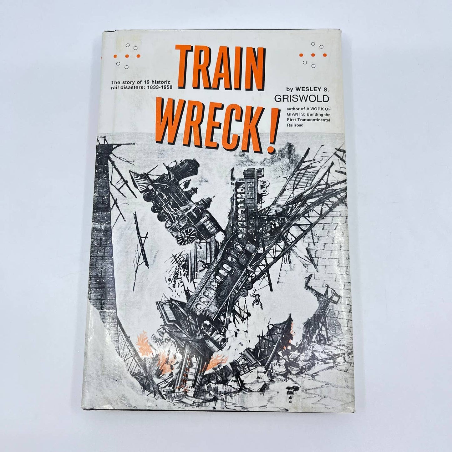 Train wreck! Wesley S Griswold 1969 H/C D/J TF9