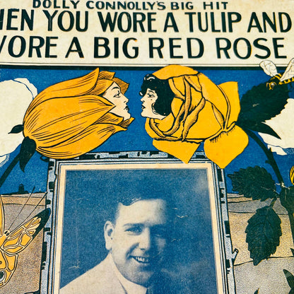 1914 Sheet Music When You Wore a Tulip and I Wore a Big Red Rose M1