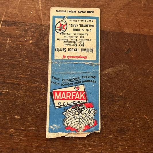 Marfak Lubrication Baldwin Texaco Service KS Advertising Matchbook Cover MM9-3