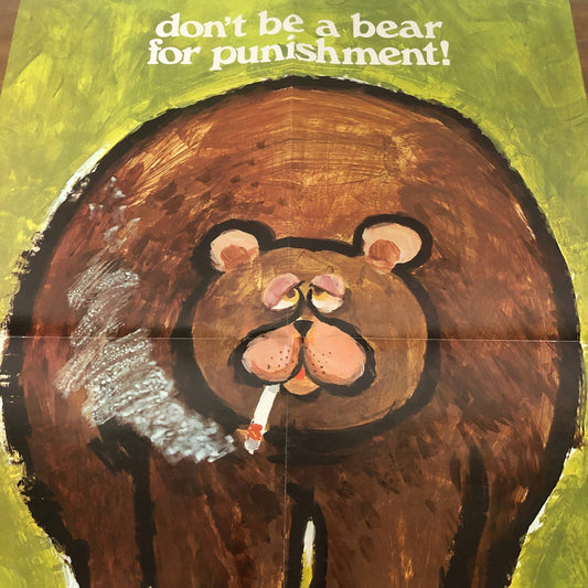 Rare 1970s Anti-Smoking School Poster Don’t Be a Bear for Punishment 21x16” AC9