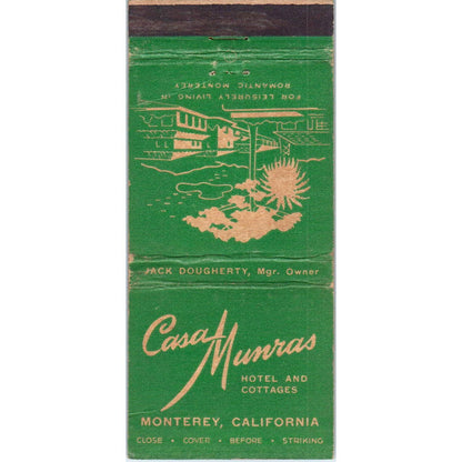 Casa Munras Hotel Monterey California Advertising Matchbook Cover SA1-M11