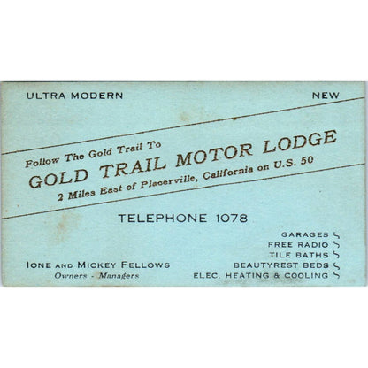 Gold Trail Motor Lodge Placerville CA Ione Mickey Fellows Business Card TK2-CC