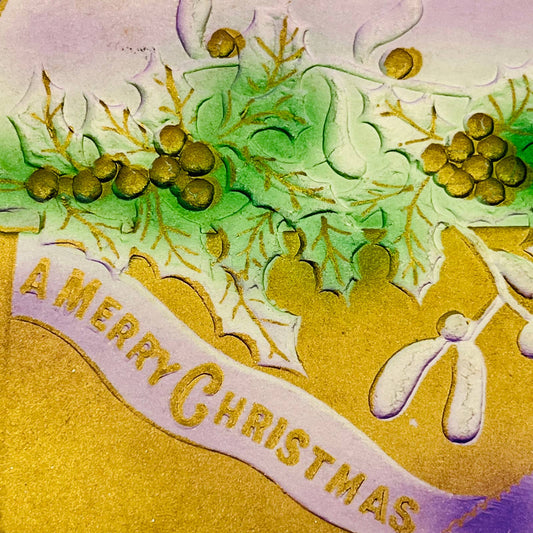 1910s Christmas Post Card Heavy Embossed Airbrushed Holly Ribbon Gold PA4