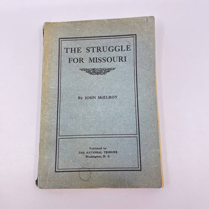 1913 The Struggle for Missouri John McElroy TF7