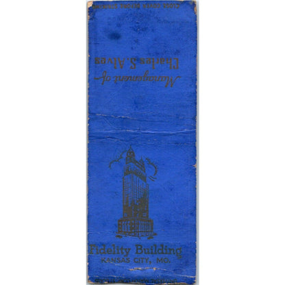 Fidelity Building Charles S. Alves Kansas City MO Advertising Matchbook MM9-4