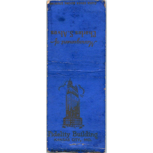Fidelity Building Charles S. Alves Kansas City MO Advertising Matchbook MM9-4