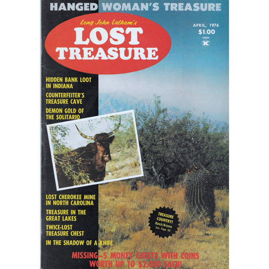Long John Lathams Lost Treasure Magazine Lost Mines, Buried, Sunken Apr 1976 M1