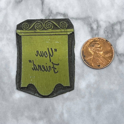 Vintage Printing Letterpress Printers Block Plate “Your Friend” SE823
