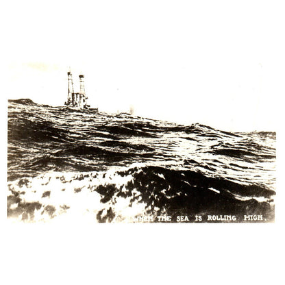 WWI Battleship When the Sea is Rolling High - Original Postcard RPPC TJ8-4
