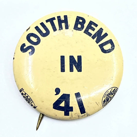 Vintage 1941 Southbend in '41 Celluloid Pinback Button SD9