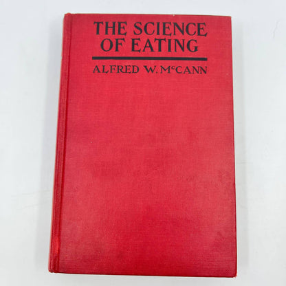 1931 The Science of Eating - Alfred W. McCann Hardcover TE8