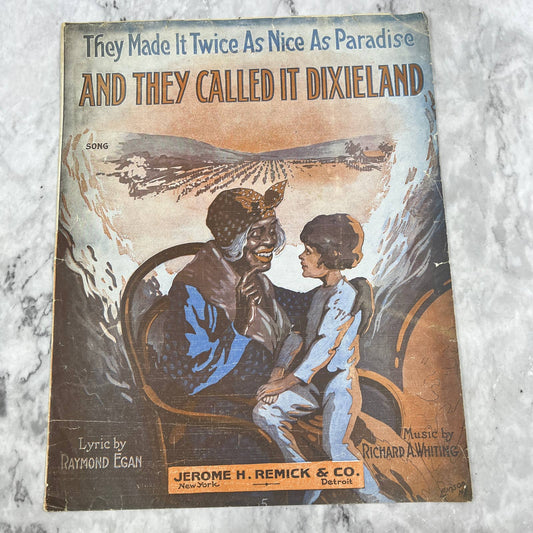 And They Called it Dixieland Richard A. Whiting 1916 Sheet Music TK2-SM3