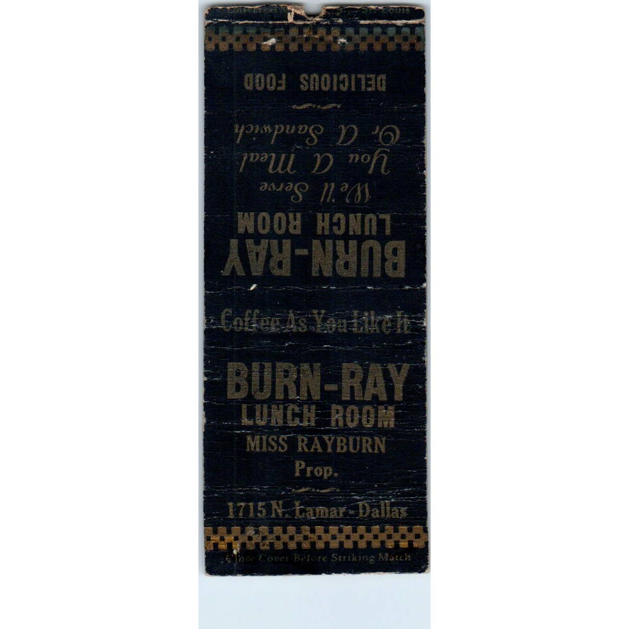 Burn-Ray Lunch Room Miss Rayburn Lamar-Dallas Advertising Matchbook Cover SA1-M2