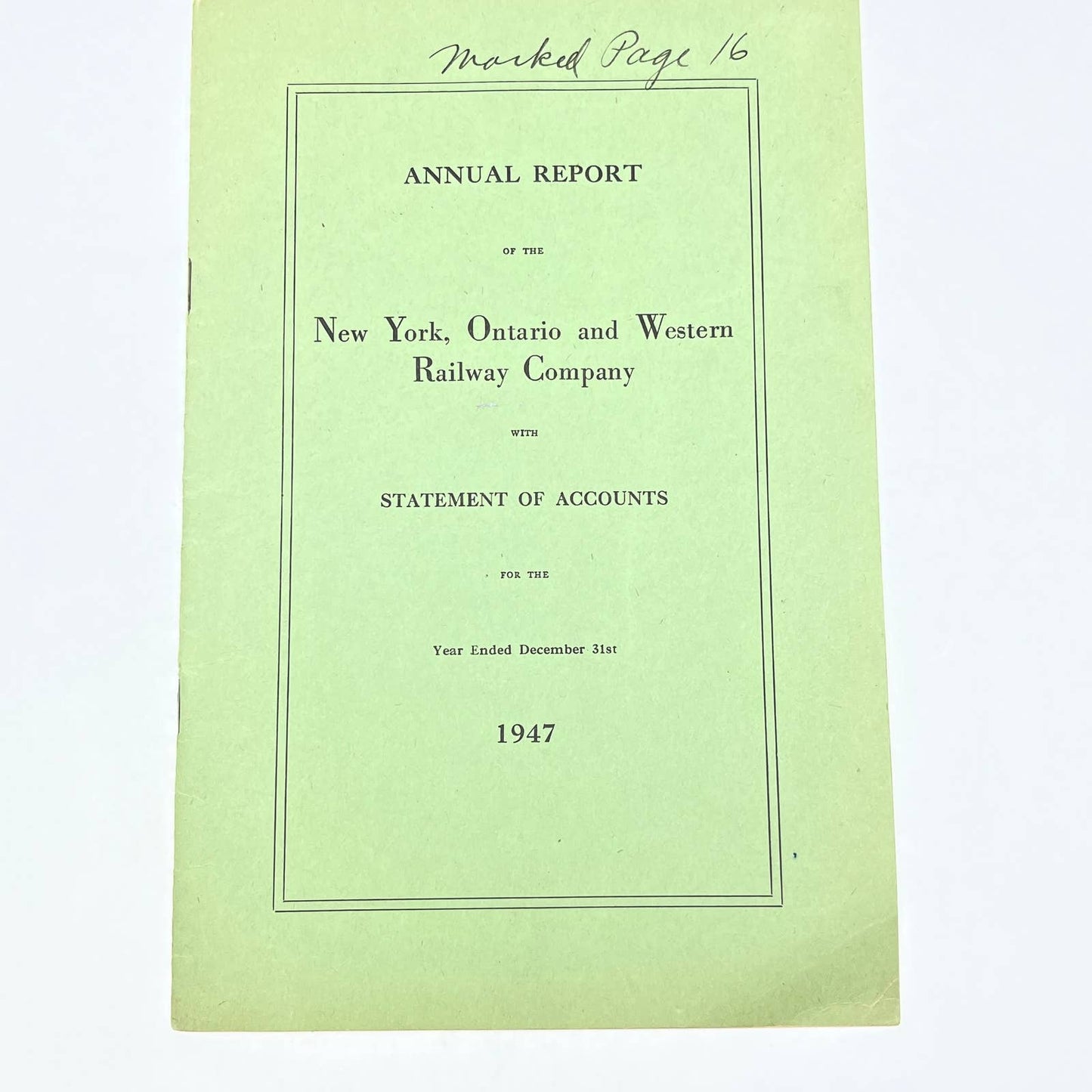 1947 New York, Ontario and Western Railway Co Annual Report TG2