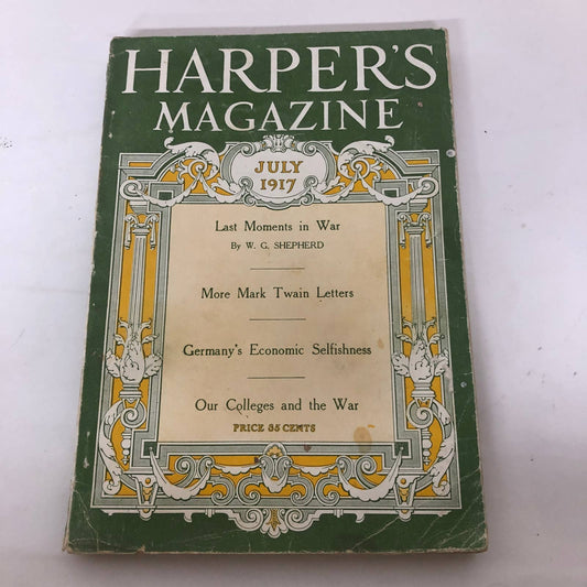 Harpers Monthly Magazine July 1917 Mark Twain Letters WWI Many Ads