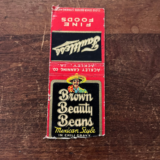 Brown Beauty Beans Mexican Style Ackley IA Advertising Matchbook Cover MM11-8