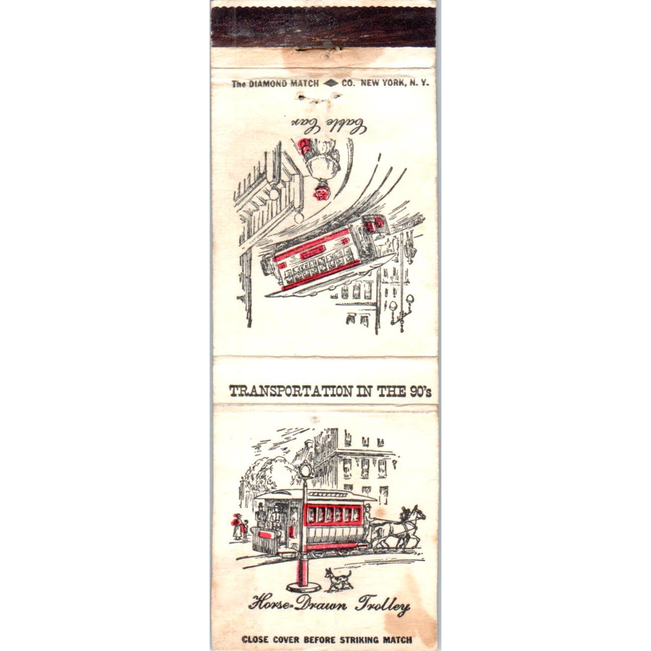 Transportation in the 90's Trolley Cable Car Advertising Matchbook Cover SA9-M9