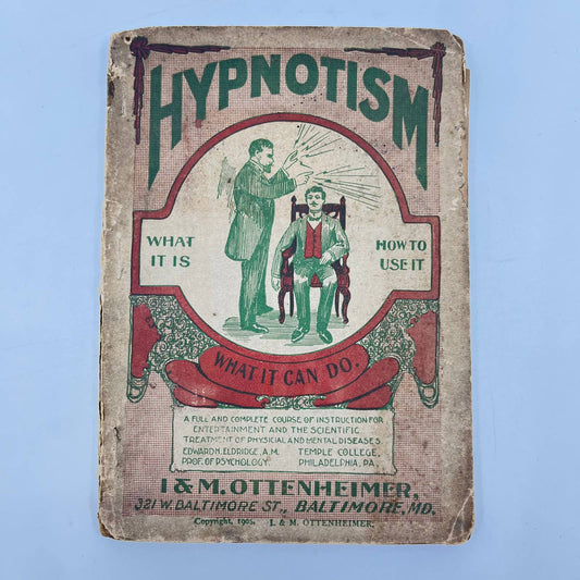 RARE 1905 Hypnotism Book Edward H. Aldridge I & M Ottenheimer Baltimore TF3