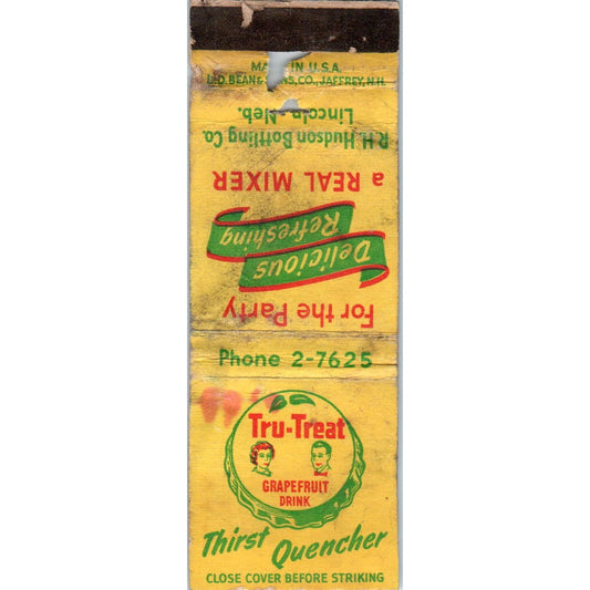 Tru-Treat Grapefruit RH Hudson Lincoln NE Advertising Matchbook Cover MM10-2