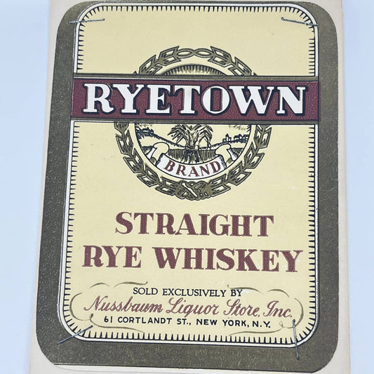 Ryetown Whiskey Label Nussbaum Liquor Store 61 Cortlandt St. New York NY