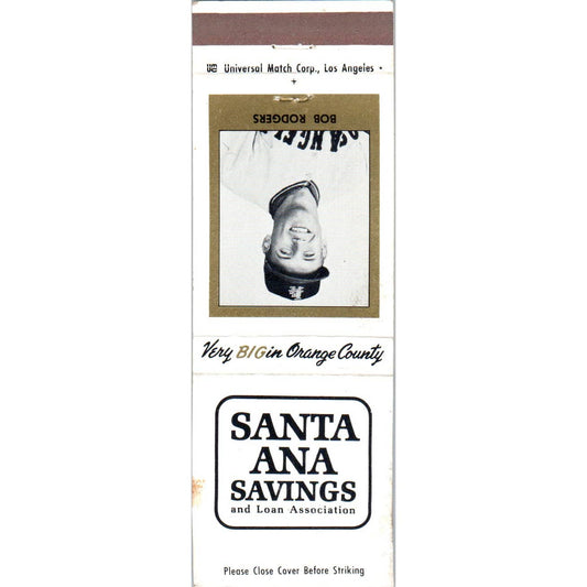 Santa Ana Savings Bob Rodgers Baseball Advertising Matchbook Cover SA1-M9