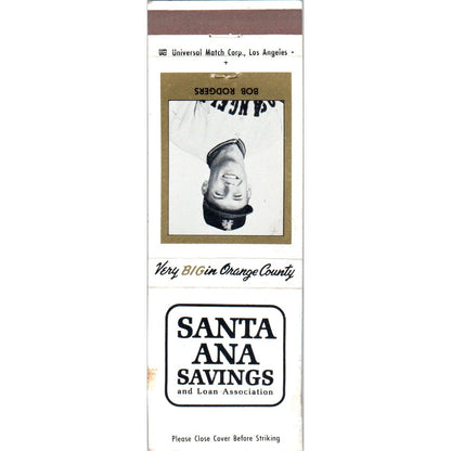 Santa Ana Savings Bob Rodgers Baseball Advertising Matchbook Cover MM9-9