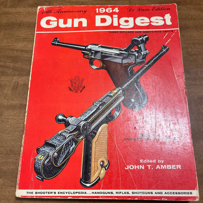 Vintage 1964 Gun Digest 18th Edition Handguns Rifles Shotguns John T. Amber