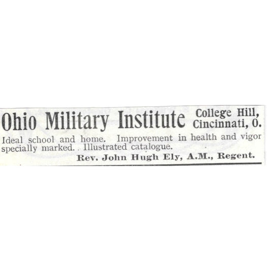 Ohio Military Institute College Hill Cincinnati John Hugh Ely - 1903 Ad AK5-S29