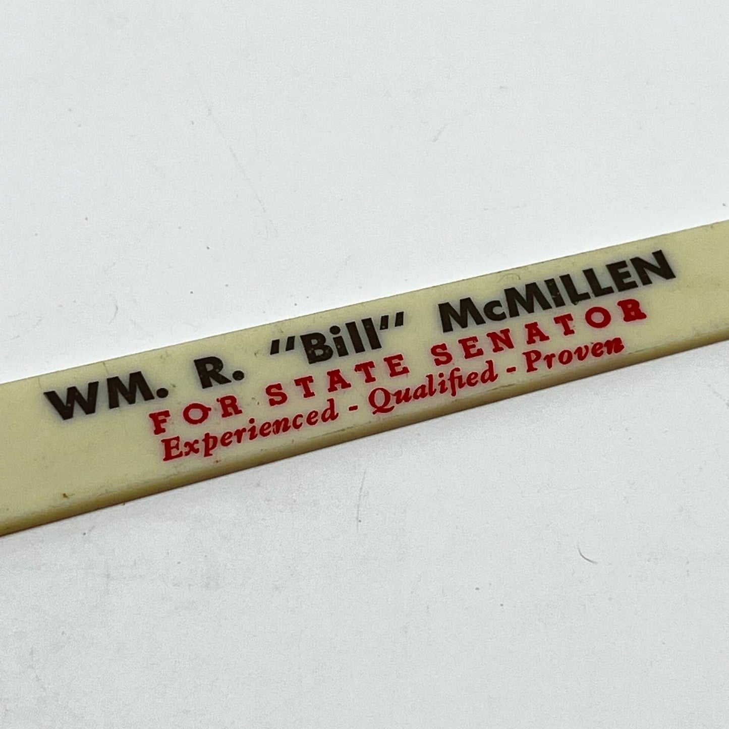 Vintage Political Advertising Nail File Wm. R. Bill McMillen State Senator SC3