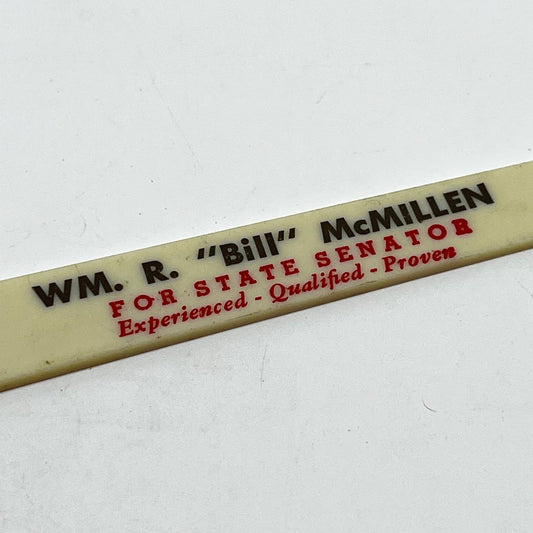 Vintage Political Advertising Nail File Wm. R. Bill McMillen State Senator SC3