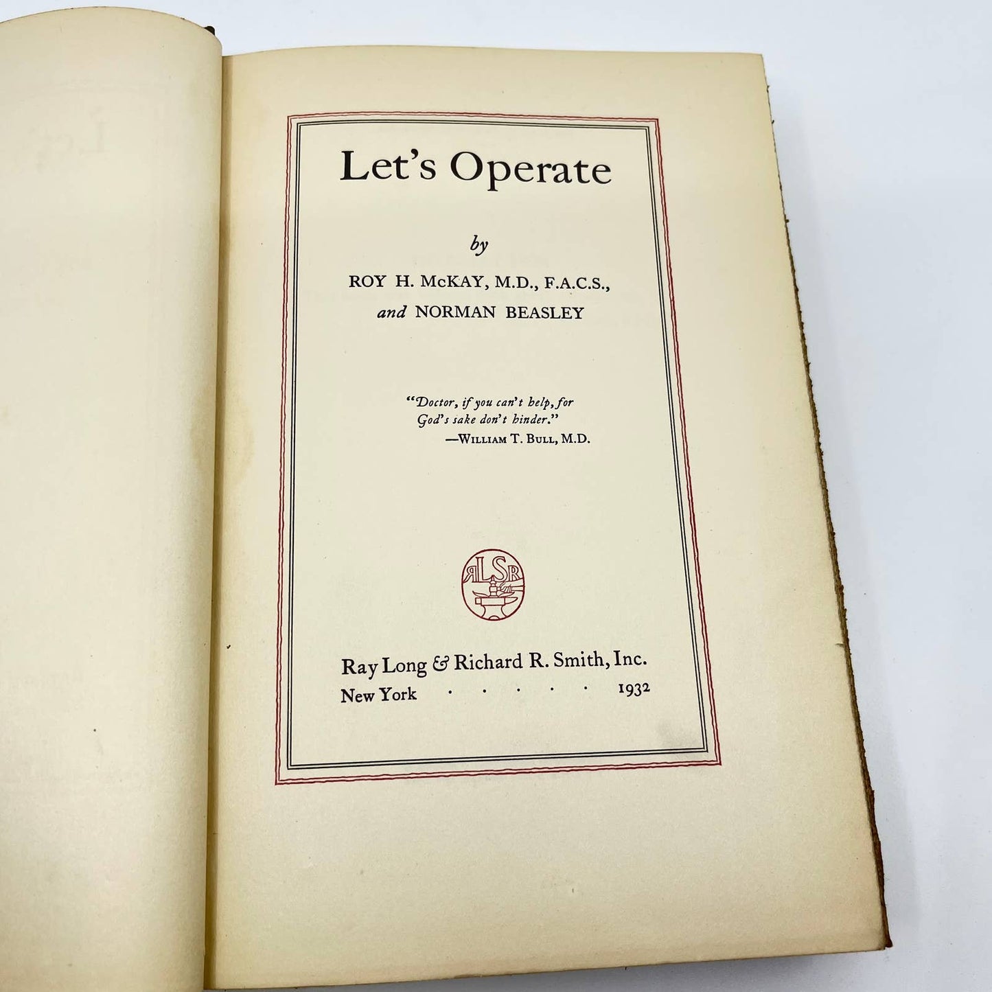 LET'S OPERATE 1932 FIRST Edition Roy H. McKay and Norman Beasley Dust Jacket TE9