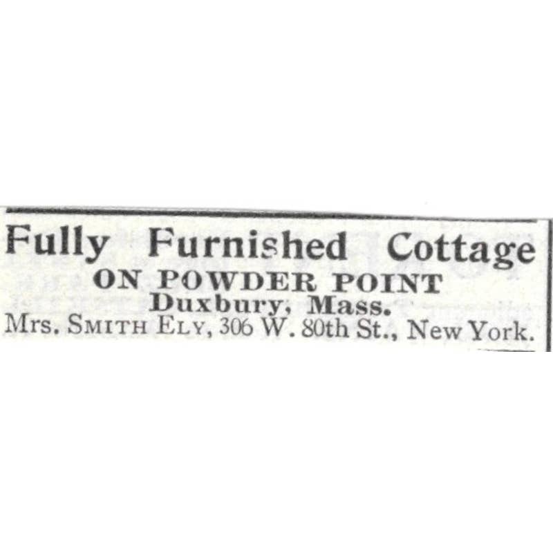 Fully Furnished Cottage Powder Point Duxbury MA Mrs. Smith - 1903 Ad TJ8-7-3
