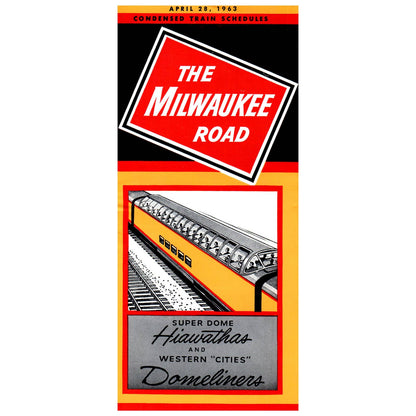 1963 The Milwaukee Road Super Dome Hiawathas Domeliners Condensed Timetables SE4