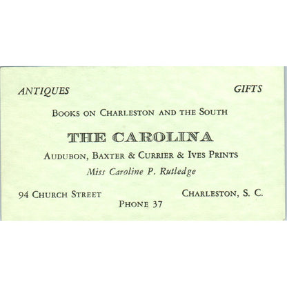 The Carolina Antiques Caroline P. Rutledge Charleston SC Business Card P4-8