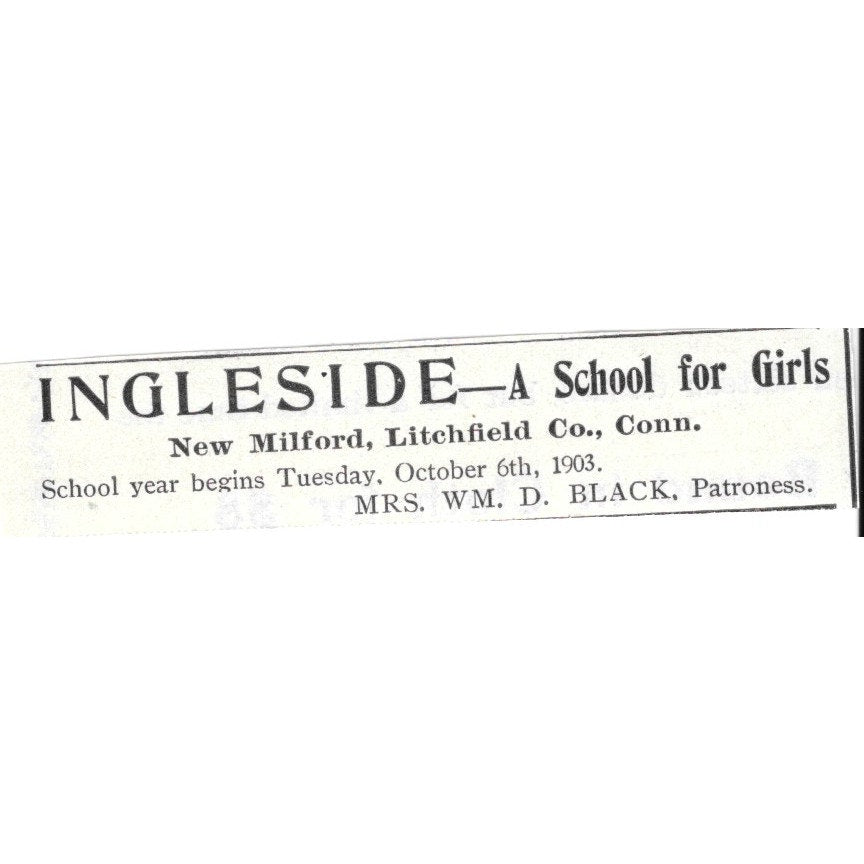 Ingleside School for Girls New Milford Litchfield CT Wm. D Black 1903 Ad AK5-S28