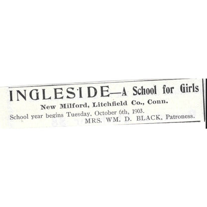 Ingleside School for Girls New Milford Litchfield CT Wm. D Black 1903 Ad AK5-S28