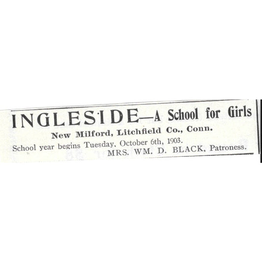 Ingleside School for Girls New Milford Litchfield CT Wm. D Black 1903 Ad AK5-S28