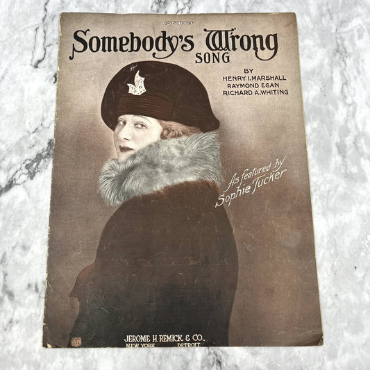 Somebody's Wrong Song Henry I. Marshall Raymond Egan 1923 Sheet Music TK2-SM2